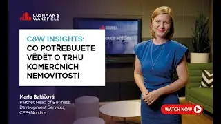 C&W Insights: Commercial Real Estate Market in the Czech Republic
