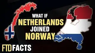 What If The NETHERLANDS and NORWAY Became One Country?