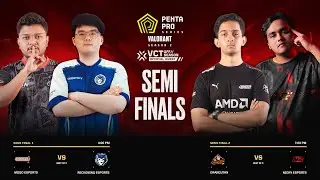 Penta Pro Series - Valorant | Season 2 | VCT Off//Season Official Event | Semi Finals