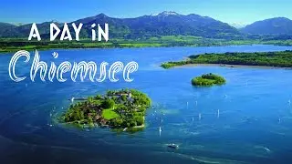 A day in CHIEMSEE | Herreninsel & Fraueninsel Tour | Bavaria, Germany