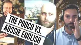 *FULL INTERVIEW* - THE POUCH Vs AUSSIE ENGLISH - Australia and BLM, China, branch-stacking, & MORE!