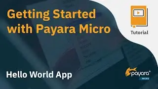 Getting Started With Payara Micro 5: Deploy A Web App
