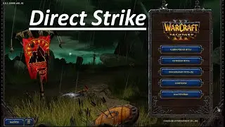 Direct Strike #1 ➤ Warcraft III