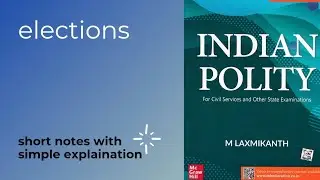 elections short notes and simple explanation