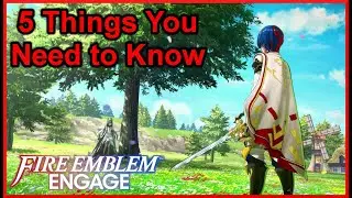 Fire Emblem Engage First Impressions: 5 Things You Need to Know