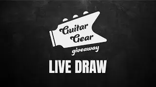 Guitar Gear Giveaway | Live Draw 07.10.2021