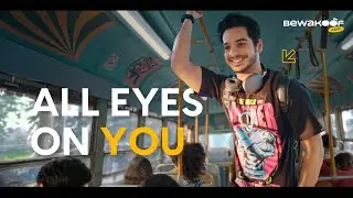 All Eyes On You with Ishaan Khatter | Bewakoof&reg; 👀