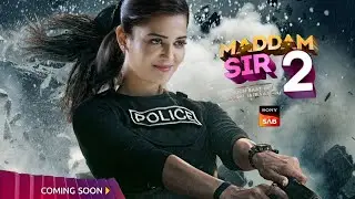 Madam Sir Season 2 First Teaser| Madam Sir 2 Release Date? | Madam Sir 2 promo | Maddam sir 2 Teaser