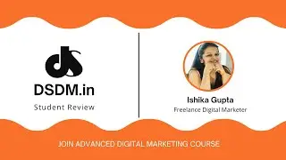 DSDM.in Student Review- By Ishika Gupta