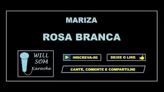 Rosa Branca (Karaoke) - Mariza.