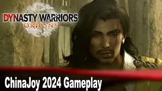 Dynasty Warriors Origins 13 Minutes NEW Gameplay Demo ChinaJoy 2024