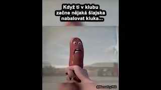 Buchty a klob&aacute;sy (2016) #buchty #klob&aacute;sy #sausageparty #klub #mlad&aacute; #př&iacute;telkyně #&scaron;lajska #memes #cz