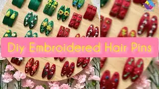 Diy Embroidered Hair Pins | Embroidered Hair Pins Tutorial | @V-LOG360