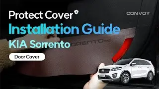 KIA Sorrento Protect Cover Installation Guide [Door Cover]