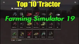Best Top 10 Tractors Small to Large on Farming Simulator 19 PS4 FS19