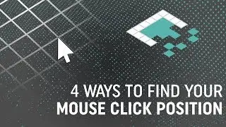 4 Ways to Find Your Mouse Click in World Space