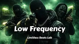 Low Frequency | Dark Drill Type Beat (UK x NY Drill Instrumental)