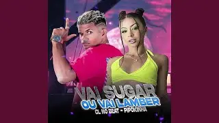 Vai Sugar ou Vai Lamber (Remix)