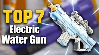 🤩Top 7 Best Electric Water Gun On Aliexpress | You Can Buy This Summer! 🔥