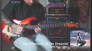Lee Ritenour - If I'm Dreamin' ( Guitar Solos Cover )