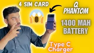 Unboxing Q Phantom Mobile | 4Sim Card Supported