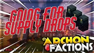 GOING FOR SUPPLY DROPS... IN MINECRAFT!? | Minecraft | Archon Factions | Ruby