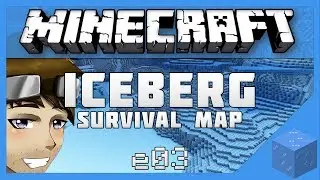 Minecraft - Iceberg Survival - e03 - Теперь нет проблем с булыжником!