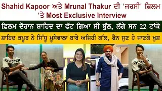 Shahid Kapoor | Mrunal Thakur Most Exclusive Interview - Jersey Movie - Sidhu Moose Wala Songs
