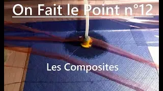 On fait le point N°12 : Les Composites