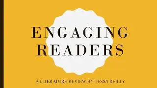Engaging Readers: A Literature Review