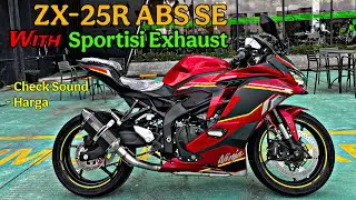MENYALA ! ZX-25R ABS Dengan Kanlpot Sportisi. Check Sound dan Harganya