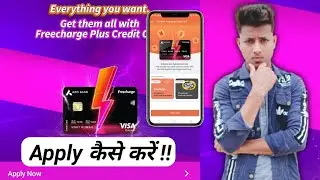 Freecharge Plus ⚡⚡ Credit card 💳 Apply for FREE !! How to Apply Axis Bank Freecharge Credit card....