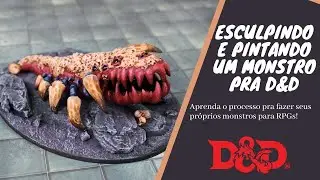 Esculpindo e pintando um monstro pra D&D