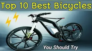 Top 10 new bicycle invention that you can ride very fast [ From 5000 to 10000 and more ]