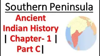 Southern Peninsula | Ancient Indian History | UPSC | Free UPSC Complete Course | TYSKA Academy