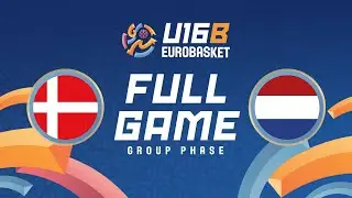 Group Phase | Denmark v Netherlands | Full Basketball Game | FIBA U16 EuroBasket 2025 Division B