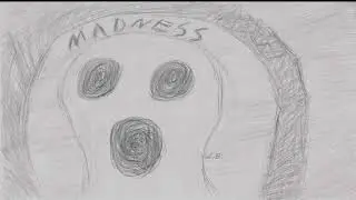 Madness