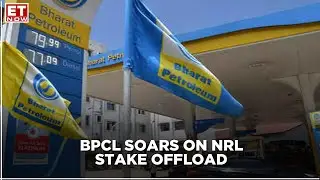 BPCL to use Numaligarh transcation proceeds as dividend payment | N Vijaygopal to ET NOW