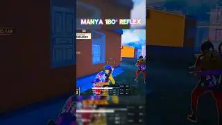 Manya Crazy 180&deg; Reflex #manya #godlike #reflex #dilsegodlike #grind