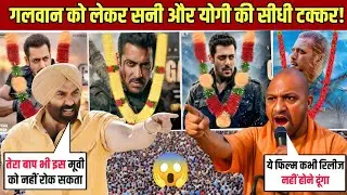 Battle of Galwan Controversy 🔥 | Yogi Adityanath vs Sunny Deol | Salman Khan Big Clash 2026