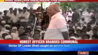 SP leader brags he got IAS officer transferred