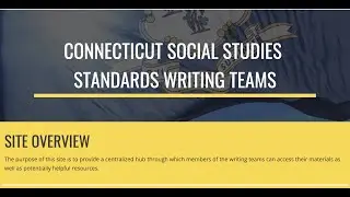 CT Social Studies Standards Project Overview