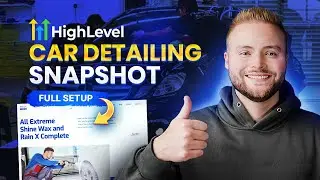 GoHighLevel Car Detailing Snapshot — полное руководство по настройке