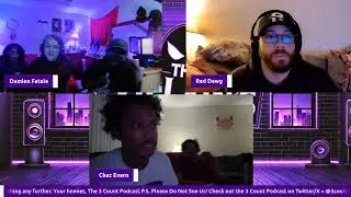 The 3 Count Podcast Presents Villain's Lounge Saturday Night Main Event Watch-A-Long