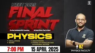 NEET Final Sprint : Physics | NEET 2025 | Universal Kottakkal