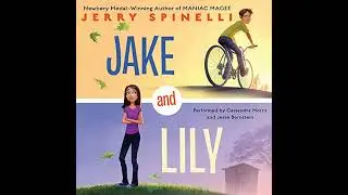 Jake and Lily by Jerry Spinelli | Full Audiobook