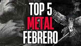 Los 5 DISCAZOS de METAL de Febrero 2025 que NECESITAS escuchar