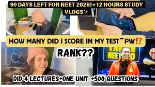 How many marks did i score in MY TEST~PW⁉️| 90 days left |12 hours study #neet #pw #neet #study 