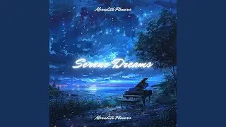Serene Dreams