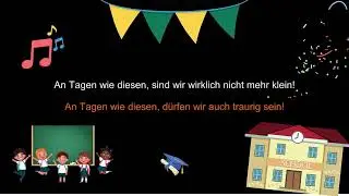 Tage wie diese I  Abschlusslied Klasse 4